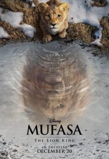 دانلود انیمیشن موفاسا: شیر شاه 2024 Mufasa: The Lion King دوبله و زیرنویس فارسی