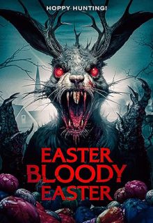 دانلود فیلم عید پاک خونین 2024 Easter Bloody Easter زیرنویس فارسی